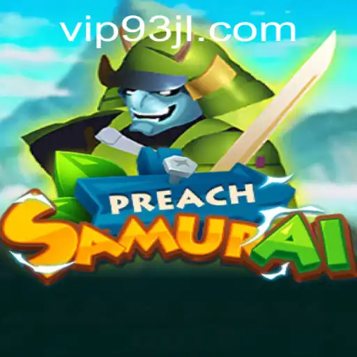 Unveiling the Epic World of PreachSamurai: A Deep Dive