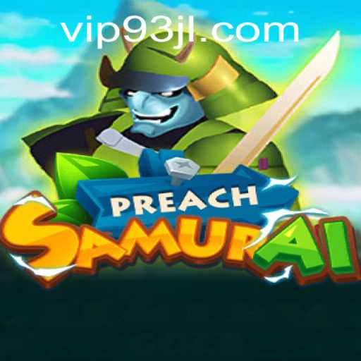 Unveiling the Epic World of PreachSamurai: A Deep Dive